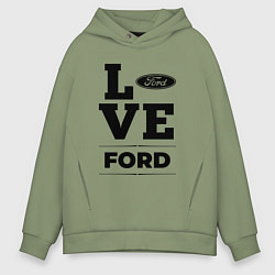 Толстовка оверсайз мужская Ford Love Classic, цвет: авокадо