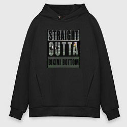 Толстовка оверсайз мужская Straight Outta Bikini Bottom, цвет: черный