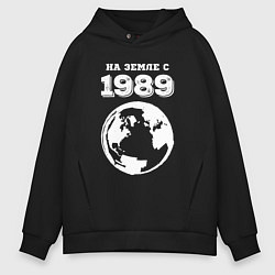 Толстовка оверсайз мужская На Земле с 1989 с краской на темном, цвет: черный