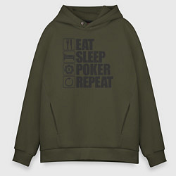 Толстовка оверсайз мужская Eat, sleep, poker, repeat, цвет: хаки