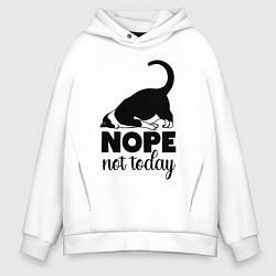 Толстовка оверсайз мужская Nope - not today, цвет: белый