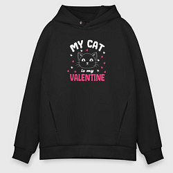 Толстовка оверсайз мужская My cat is my Valentine 2024, цвет: черный