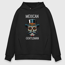 Толстовка оверсайз мужская Мексиканский джентльмен, цвет: черный