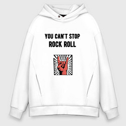 Толстовка оверсайз мужская You cant stop rock roll, цвет: белый