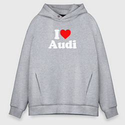 Толстовка оверсайз мужская I love Audi, цвет: меланж