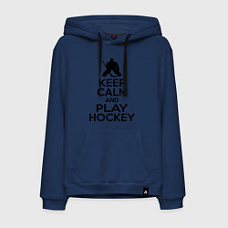 Толстовка-худи хлопковая мужская Keep Calm & Play Hockey, цвет: тёмно-синий