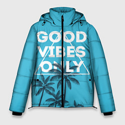 Куртка зимняя мужская Good vibes only, цвет: 3D-черный