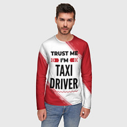 Лонгслив мужской Trust me Im taxi driver white, цвет: 3D-принт — фото 2