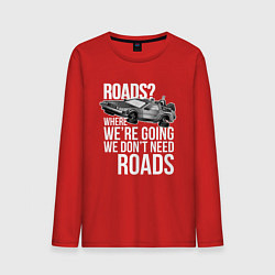 Мужской лонгслив We don't need roads