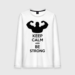 Мужской лонгслив Keep Calm & Be Strong