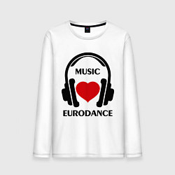 Мужской лонгслив Любимая музыка - Eurodance