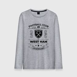 Мужской лонгслив West Ham: Football Club Number 1 Legendary