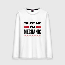 Лонгслив хлопковый мужской Trust me - Im mechanic, цвет: белый