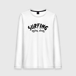 Лонгслив хлопковый мужской Surfing never alone - slogan, цвет: белый