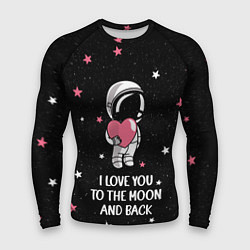 Рашгард мужской I LOVE YOU TO THE MOON AND BACK КОСМОС, цвет: 3D-принт