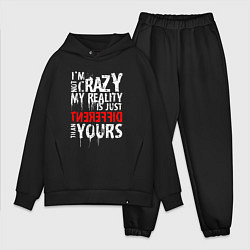 Мужской костюм оверсайз Im not crazy my reality is just different than you, цвет: черный