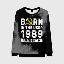 Свитшот мужской Born In The USSR 1989 year Limited Edition, цвет: 3D-черный
