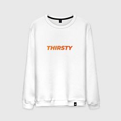 Свитшот хлопковый мужской THIRSTY Жаждущий, цвет: белый