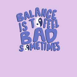 Свитшот хлопковый мужской Balance is to feel bad sometimes, цвет: лаванда — фото 2