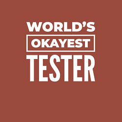 Свитшот хлопковый мужской Worlds okayest tester, цвет: кирпичный — фото 2