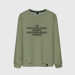 Свитшот хлопковый мужской Im doing psychologist things, цвет: авокадо
