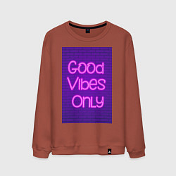 Свитшот хлопковый мужской Неоновая надпись good vibes only и кирпичная стена, цвет: кирпичный