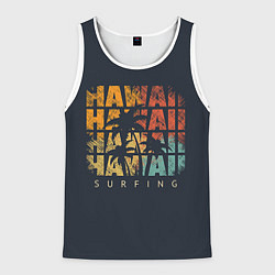 Майка-безрукавка мужская Hawaii Surfing, цвет: 3D-белый