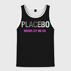 Майка-безрукавка мужская Placebo Never Let Me Go, цвет: 3D-белый
