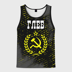 Майка-безрукавка мужская Имя Глеб и желтый символ СССР со звездой, цвет: 3D-черный