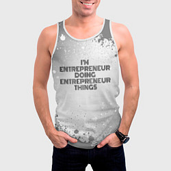Майка-безрукавка мужская Im doing entrepreneur things: на светлом, цвет: 3D-белый — фото 2