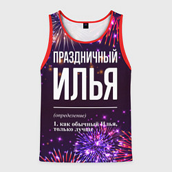 Майка-безрукавка мужская Праздничный Илья: фейерверк, цвет: 3D-красный
