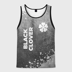 Майка-безрукавка мужская Black Clover - grey gradient вертикально, цвет: 3D-черный