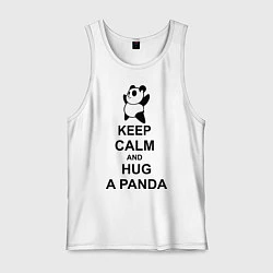 Мужская майка Keep Calm & Hug A Panda