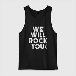 Майка мужская хлопок We Wil Rock You, цвет: черный