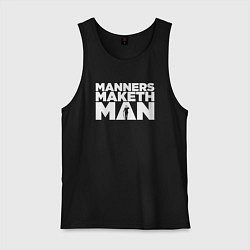 Майка мужская хлопок Manners maketh man, цвет: черный