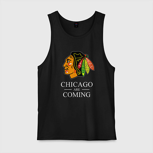 Мужская майка Chicago are coming, Чикаго Блэкхокс, Chicago Black / Черный – фото 1