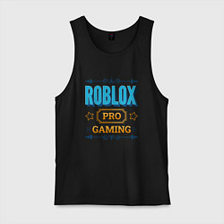 Майка мужская хлопок Игра Roblox PRO Gaming, цвет: черный