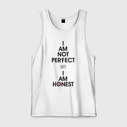 Майка мужская хлопок I am not perfect - but I am honest, цвет: белый