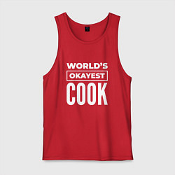 Майка мужская хлопок Worlds okayest cook, цвет: красный