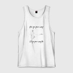 Майка мужская хлопок You go your way - Ill go your way too BW1, цвет: белый