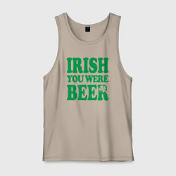 Майка мужская хлопок Irish you were beer, цвет: миндальный