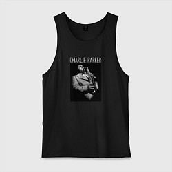 Майка мужская хлопок Charlie Parker legendary saxophonist, цвет: черный