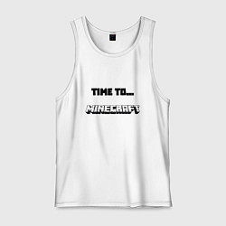 Майка мужская хлопок Time to minecraft, цвет: белый