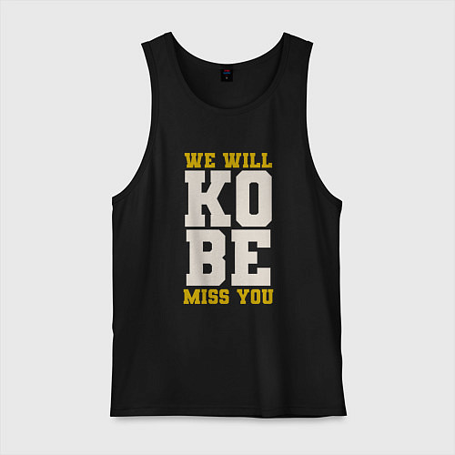 Мужская майка Kobe we will miss you / Черный – фото 1
