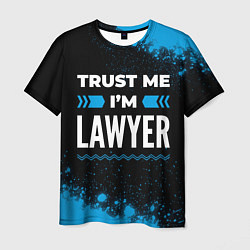 Футболка мужская Trust me Im lawyer dark, цвет: 3D-принт