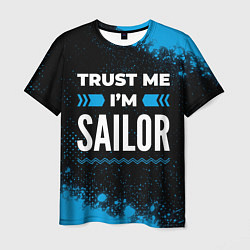 Футболка мужская Trust me Im sailor dark, цвет: 3D-принт