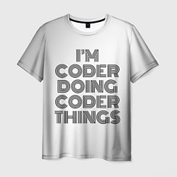 Футболка мужская Im doing coder things: на светлом, цвет: 3D-принт
