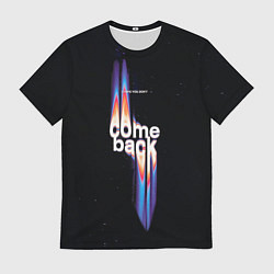 Футболка мужская I hope you dont come back, цвет: 3D-принт