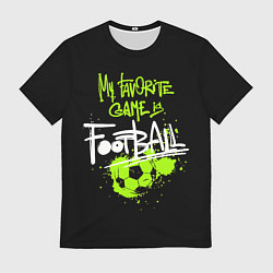 Футболка мужская Моя любимая игра футбол, цвет: 3D-принт