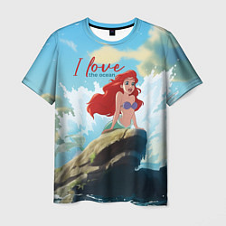 Футболка мужская Ariel I love the ocean - русалка - beautiful big p, цвет: 3D-принт